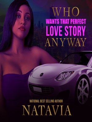 cover image of Who Wants that Perfect Love Story Anyway